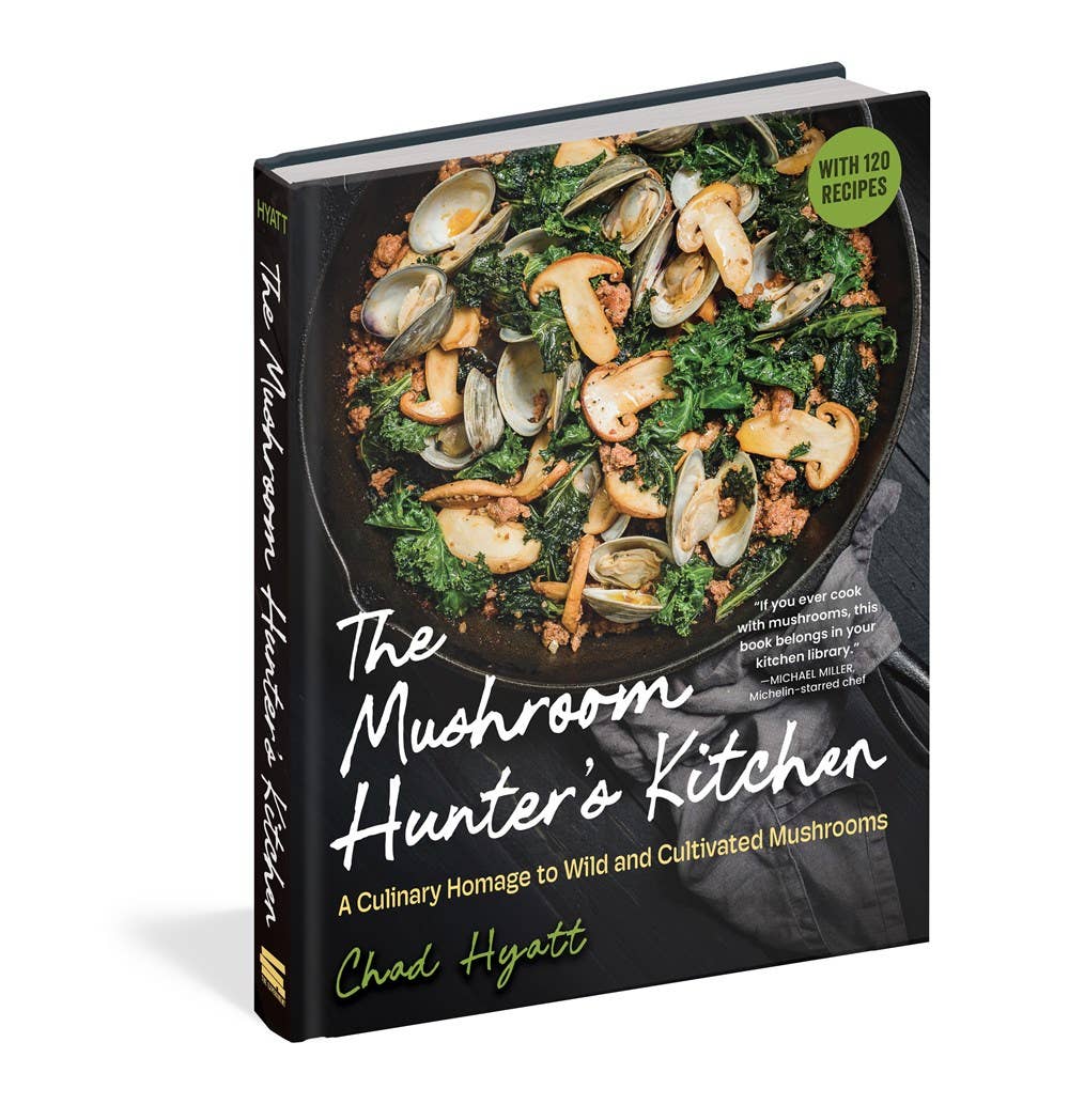 The Mushroom Hunter's Kitchen: Hardcover