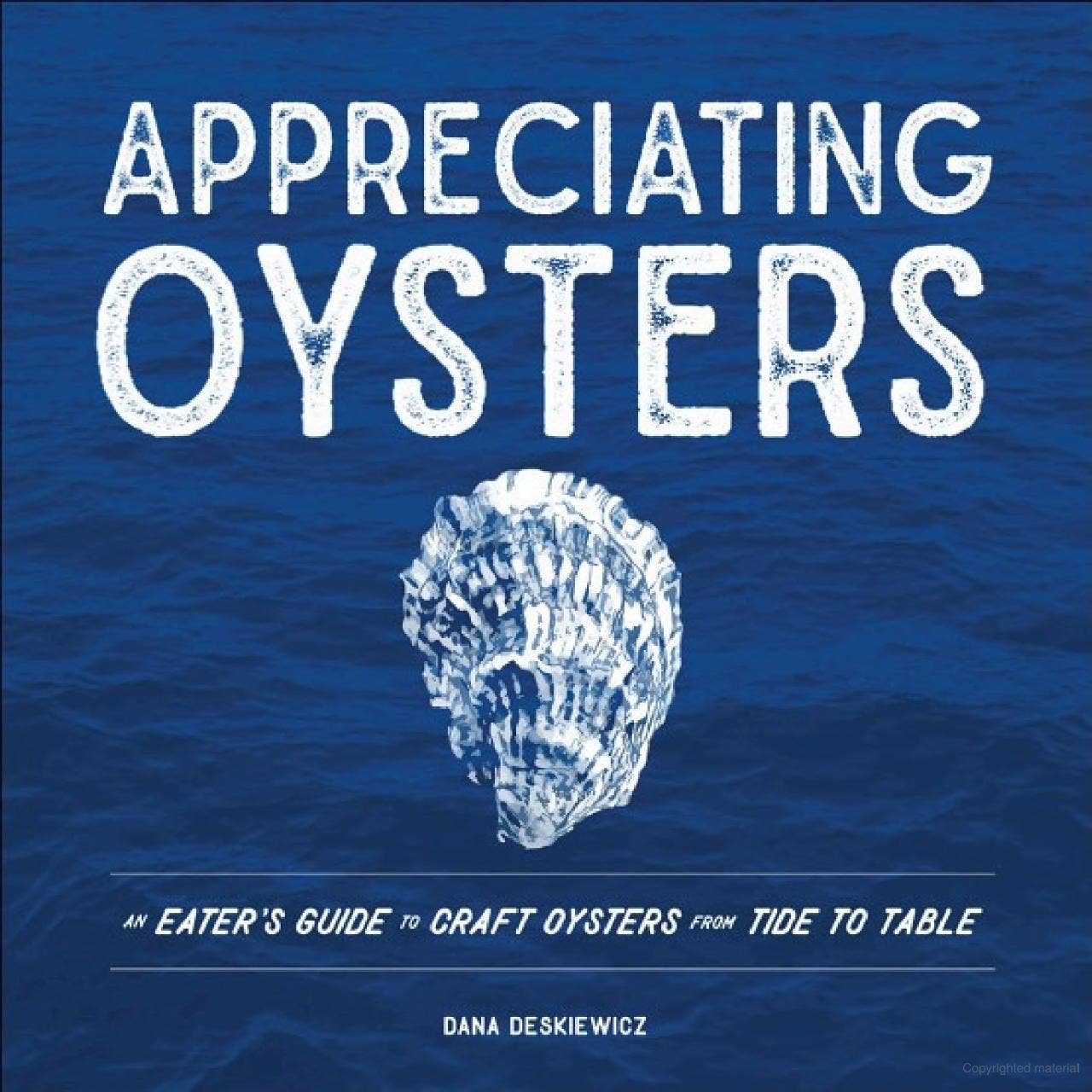 Appreciating Oysters: Hardcover